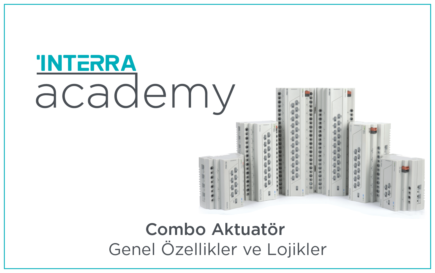 INTERRA - KNX Combo Actuator (General Features and Logic) TR